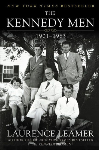 The Kennedy Men (1901-1963) by Laurence Leamer, 9780060502881