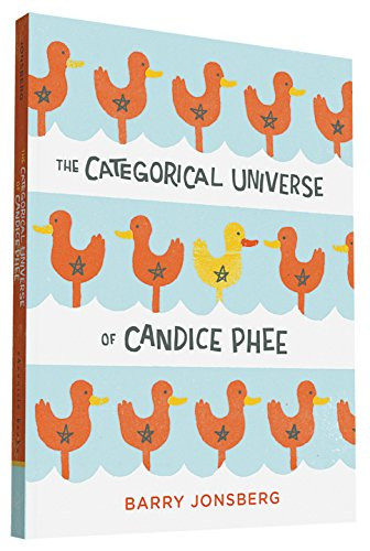 The Categorical Universe of Candice Phee - 9781452145716 by Barry Jonsberg, 9781452145716