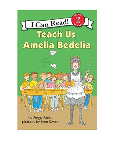 Teach Us, Amelia Bedelia by Peggy Parish, Lynn Sweat, 9780060511142