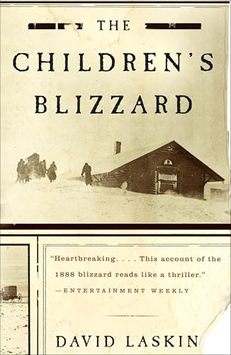 The Children's Blizzard by David Laskin, 9780060520762