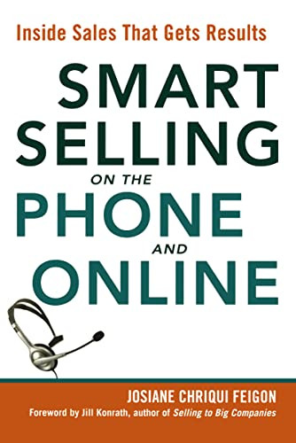 Smart Selling on the Phone and Online (Inside Sales That Gets Results) by Josiane Feigon, 9780814414651