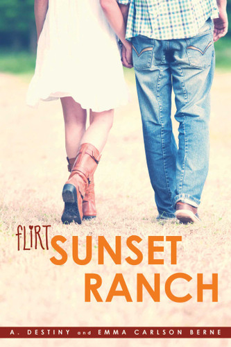 Sunset Ranch by A. Destiny, Emma Carlson Berne, 9781481451895