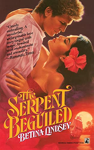 The SERPENT BEGUILED (Two Rivals for the Love of a Renaissance King) by Lindsey, 9781501133817