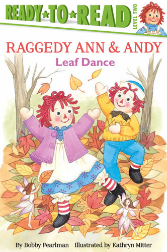 Leaf Dance (Ready-to-Read Level 2) - 9781481450829 by Bobby Pearlman, Kathryn Mitter, 9781481450829