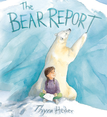 The Bear Report by Thyra Heder, 9781419707834