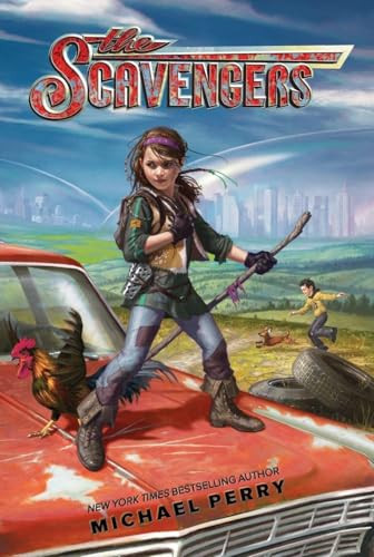 The Scavengers - 9780062026170 by Michael Perry