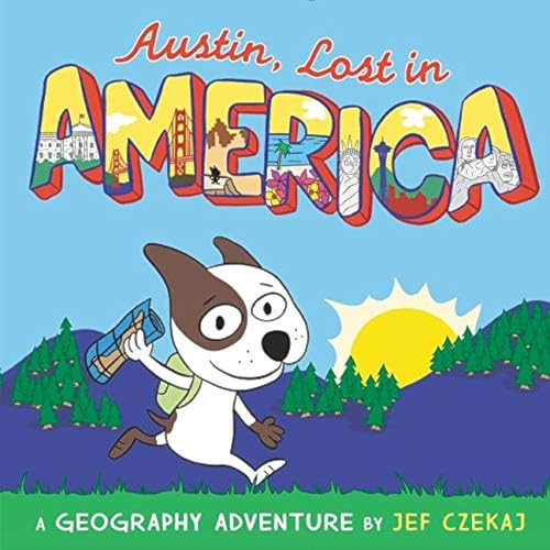 Austin, Lost in America (A Geography Adventure) by Jef Czekaj, Jef Czekaj, 9780062280176