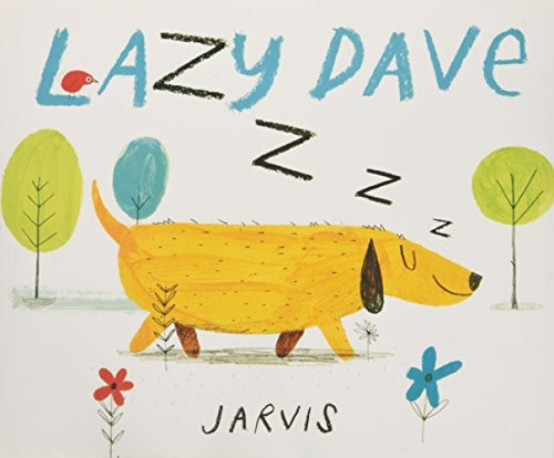 Lazy Dave by Jarvis, Jarvis, 9780062355980