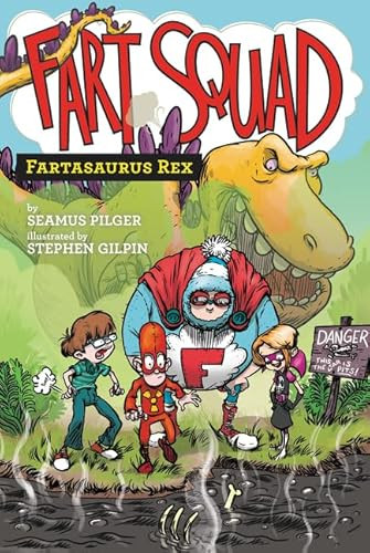 Fart Squad #2: Fartasaurus Rex - 9780062366320 by Seamus Pilger, Stephen Gilpin