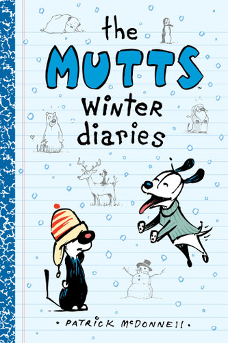The Mutts Winter Diaries by Patrick McDonnell, 9781449470777