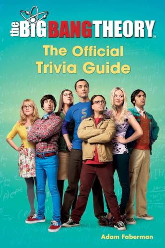 The Big Bang Theory (The Official Trivia Guide) by Adam Faberman, 9781501127151