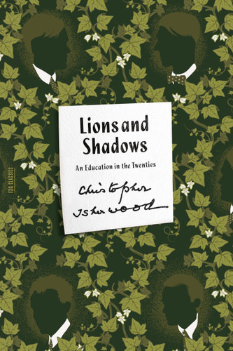 Lions and Shadows (An Education in the Twenties) by Christopher Isherwood, 9780374535308