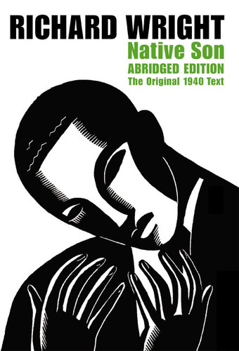 Native Son (Abridged) by Richard Wright, 9780060533489 Native Son (Abridged) by Richard Wright, 9780060533489