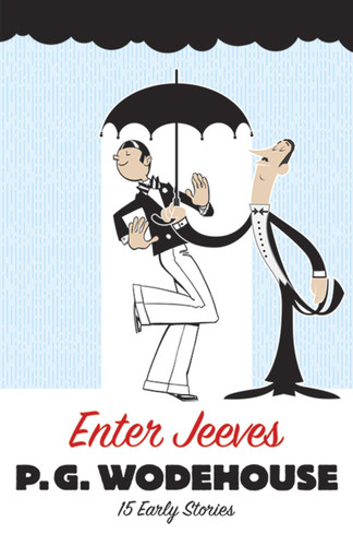 Enter Jeeves (15 Early Stories) by P. G. Wodehouse, 9780486297170