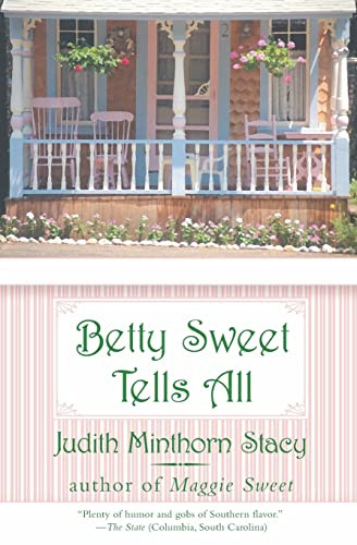 Betty Sweet Tells All by Judith Minthorn Stacy, 9780060536152