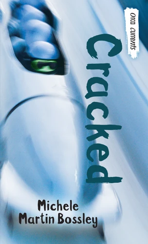 Cracked - 9781551437002 by Michele Martin Bossley