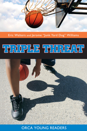 Triple Threat by Eric Walters, Jerome Williams, 9781551433592