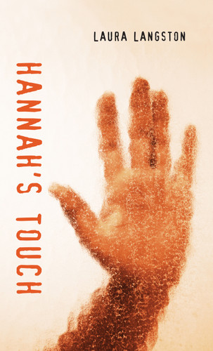Hannah's Touch by Laura Langston, 9781554691494
