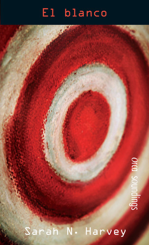 El blanco (Spanish Edition) by Sarah N. Harvey, 9781554693177