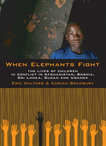 When Elephants Fight by Eric Walters, Adrian Bradbury, 9781554693559