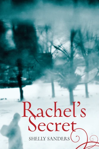 Rachel's Secret - 9781926920375 by Shelly Sanders