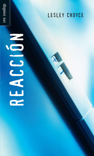 Reacción (Spanish Edition) by Lesley Choyce, 9781459803084