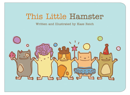 This Little Hamster by Kass Reich, 9781459804104
