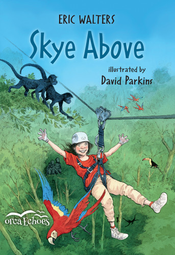 Skye Above by Eric Walters, David Parkins, 9781459807013