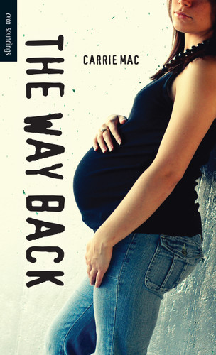 The Way Back - 9781459807167 by Carrie Mac, 9781459807167