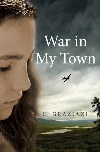 War In My Town by E. Graziani, 9781927583715