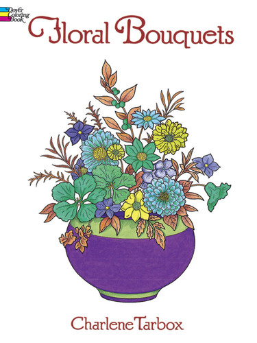 Floral Bouquets Coloring Book by Charlene Tarbox, 9780486286549