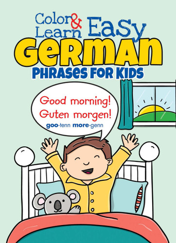 Color & Learn Easy German Phrases for Kids (Miniature Edition) by Roz Fulcher, 9780486803609