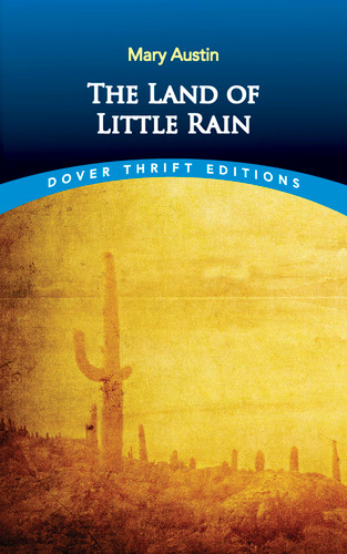 The Land of Little Rain - 9780486290379 by Mary Austin, 9780486290379