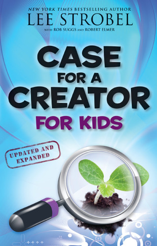 Case for a Creator for Kids by Lee Strobel, Robert Suggs, Robert Elmer, 9780310719922