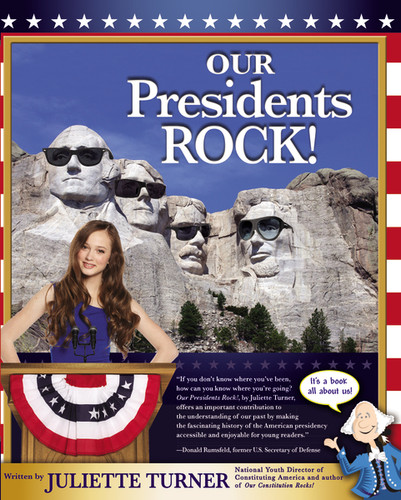 Our Presidents Rock! by Juliette Turner, 9780310730958