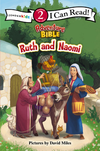 Ruth and Naomi (Level 2) by David Miles, Zondervan, 9780310746508
