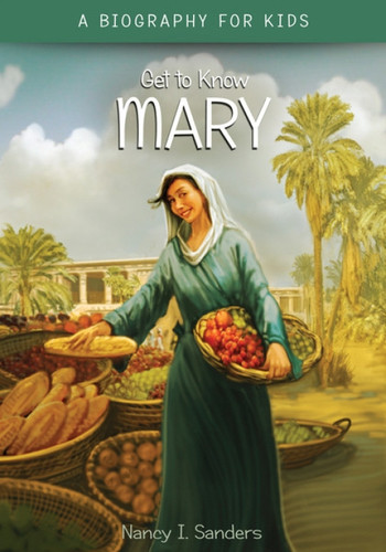 Mary - 9780310744801 by Nancy I. Sanders