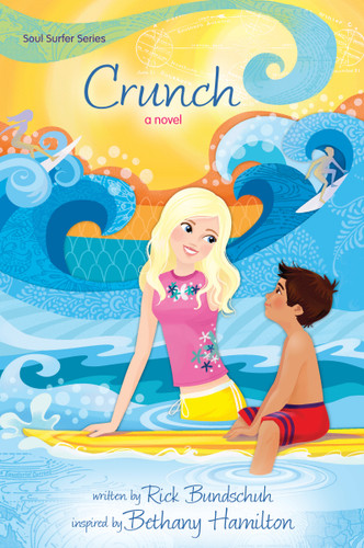 Crunch (A Novel) by Rick Bundschuh, 9780310745396