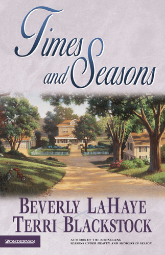 Times and Seasons by Beverly LaHaye, Terri Blackstock, 9780310242970