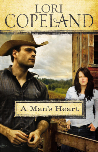 A Man's Heart by Lori Copeland, 9780310289852