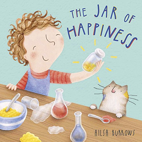 The Jar of Happiness by Ailsa Burrows, Ailsa Burrows, 9781846437281