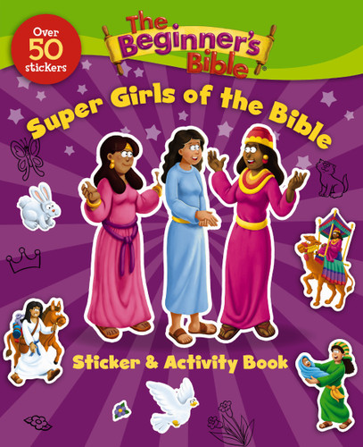 The Beginner's Bible Super Girls of the Bible Sticker and Activity Book by The Beginner's Bible, 9780310751182