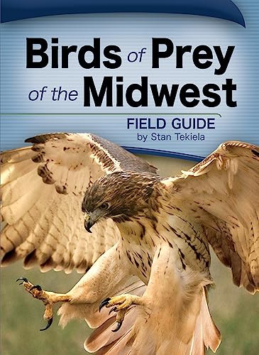 Birds of Prey of the Midwest Field Guide (Miniature Edition) by Stan Tekiela, 9781591932475