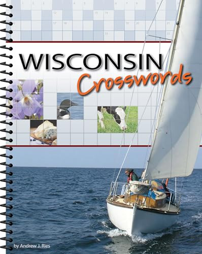 Wisconsin Crosswords by Andrew J. Ries, 9781591932772