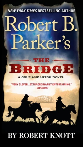 Robert B. Parker's The Bridge by Robert Knott, 9780425278086