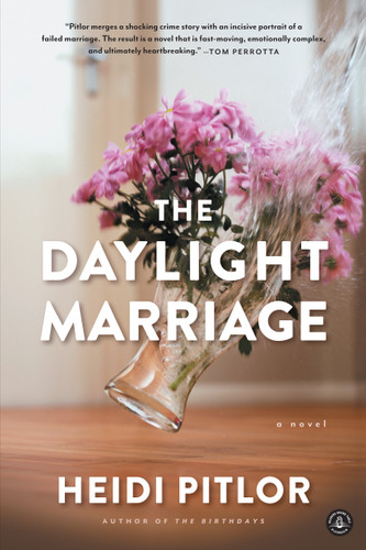 The Daylight Marriage - 9781616205317 by Heidi Pitlor, 9781616205317