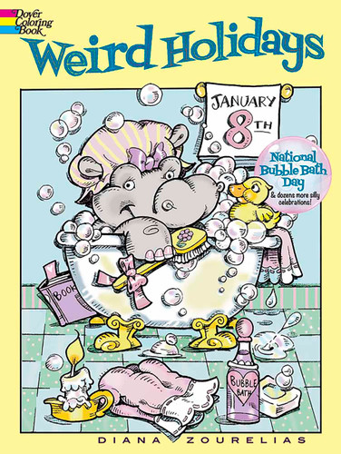 Weird Holidays Coloring Book by Diana Zourelias, 9780486799438