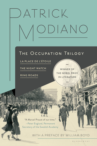 The Occupation Trilogy (La Place de l'Étoile - The Night Watch - Ring Roads) by Patrick Modiano, 9781632863720