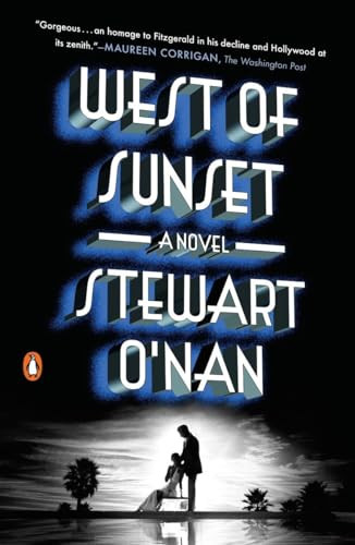West of Sunset (A Novel) by Stewart O'Nan, 9780143128243
