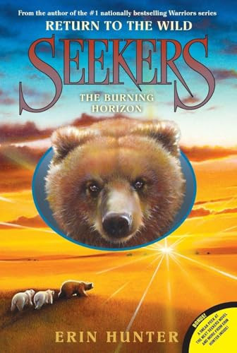 Seekers: Return to the Wild #5: The Burning Horizon - 9780061996481 by Erin Hunter